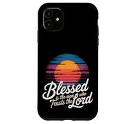 Blessed Is The Man Who Trusts The Lord Fede - Custodia per iPhone 11