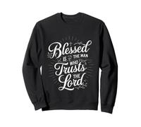 Blessed Is The Man Who Trusts The Lord Fede ----- Felpa