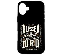 Blessed Is The Man Who Trusts The Lord T-Shirt Dio Custodia per iPhone 16 Plus