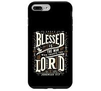 Blessed Is The Man Who Trusts The Lord T-Shirt Dio Custodia per iPhone 7 Plus/8 Plus