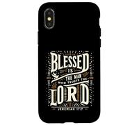 Blessed Is The Man Who Trusts The Lord T-Shirt Dio Custodia per iPhone X/XS