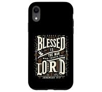 Blessed Is The Man Who Trusts The Lord T-Shirt Dio Custodia per iPhone XR