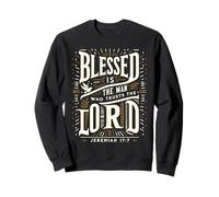 Blessed Is The Man Who Trusts The Lord T-Shirt Dio Felpa