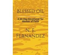 Blessed Oil: A 20-Day Devotional for Women of Faith