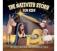 Blessed Pages P The Nativity Story for Kids The First Christmas and (Tascabile)