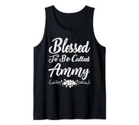 Blessed To Be Called Ammy Flowers Funny Mother's Day Canotta