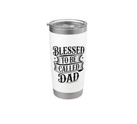 Blessed To Be Called Dad Bicchiere termico in acciaio inox doppia parete