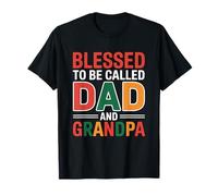 Blessed To Be Called Daddy And Grandpa Maglietta