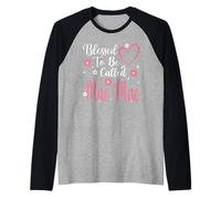 Blessed To Be Called Mae Mae Flower Heart Cute Mother's Day Maglia con Maniche Raglan