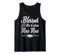 Blessed To Be Called Mae Mae Flowers Funny Mother's Day Canotta