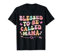 Blessed To Be Called Mama Funny Mama Festa della Mamma Maglietta