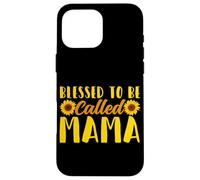 Blessed To Be Called Mama Girasole Famiglia Genitore Donne Custodia per iPhone 16 Pro Max
