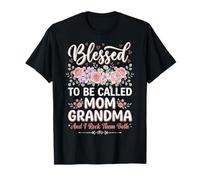 Blessed To Be Called Mom And Grandma And I Rock Them Both Maglietta