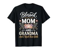 Blessed To Be Called Mom And Grandma And I Rock Them Both Maglietta