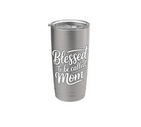 Blessed To Be Called Mom Bicchiere termico in acciaio inox doppia parete