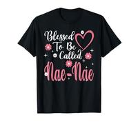 Blessed To Be Called Nae-Nae Flower Heart Cute Mother's Day Maglietta
