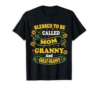 Blessed To Be Callled Mom Granny And Great Granny Mothers Day Maglietta