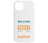 Blessed Trust The Lord Jesus Bible Verse Shirt Custodia per iPhone 14 Plus