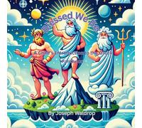Blessed We Be: A Child's Introduction to the Greek Pantheon