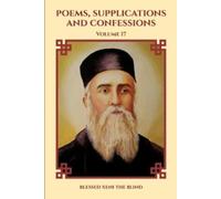 Blessed Xeni The Blind Saint Nektarios Wonderw Poems, Supplications (Tascabile)
