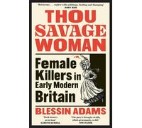 Blessin Adams Thou Savage Woman (Tascabile)
