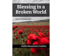 Blessing in a Broken World: Selected Essays 2024
