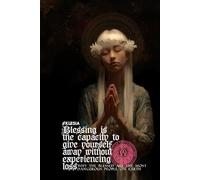 Blessing is the capacity to give yourself away without experiencing loss: Why the Blessed Are the Most Dangerous People on Earth