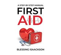 Blessing Isaackson First Aid (Tascabile)