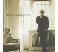 Blessing,the - Highway 5/Best of the Blessing