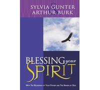 Blessing Your Spirit