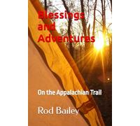 Blessings and Adventures on the Appalachian Trail