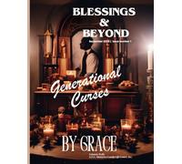 Blessings and Beyond: Generational Curses