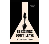 BLESSINGS DONT LEAVE: IT JUST RELOCATED