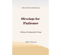 Blessings for Patience: 30 Days of Trusting God’s Timing