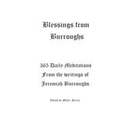 Blessings from Burroughs: 365 Daily Meditations from the Writings of Jeremiah Burroughs