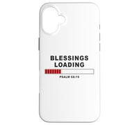 Blessings Loading - Psalm 68:19 He Daily Loads with Benefits Custodia per iPhone 16 Plus