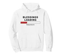 Blessings Loading - Psalm 68:19 He Daily Loads with Benefits Felpa con Cappuccio