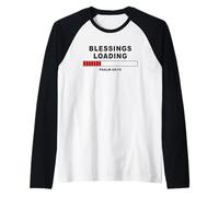 Blessings Loading - Psalm 68:19 He Daily Loads with Benefits Maglia con Maniche Raglan