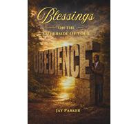 Blessings On The Otherside Of Your Obedience