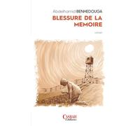 BLESSURE DE LA MÉMOIRE