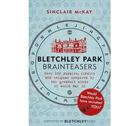 Bletchley Park Brainteasers: The bestselling quiz book full of puzzles inspired by Bletchley Park code breakers