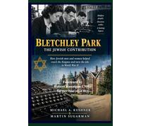 Bletchley Park the Jewish Connection