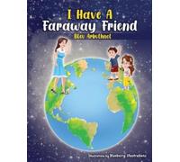 Bleu Arbuthnot I have a Faraway Friend (Tascabile)