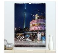 Blicke durch Berlin - Architektur und Atmosphäre (hochwertiger Premium Wandkalender 2026 DIN A2 hoch), Kunstdruck in Hochglanz: 12 Hochkantmotive aus ... Stadtfotografie für jeden Monat.
