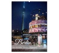 Blicke durch Berlin - Architektur und Atmosphäre (Wandkalender 2026 DIN A2 hoch), CALVENDO Monatskalender: 12 Hochkantmotive aus Berlin: Brücken, ... Stadtfotografie für jeden Monat.