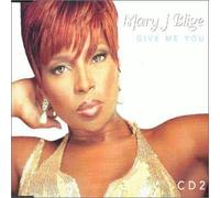 Blige, Mary J - Give Me You