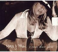 Blige, Mary J. - I Can Love You