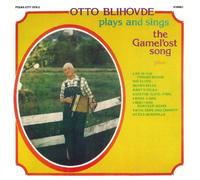 Blihovde, Otto - Plays & Sings The Gamel'Ost Song