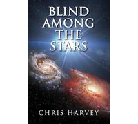 Blind Among the Stars