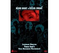 Blind Beast Vs. Killer Dwarf